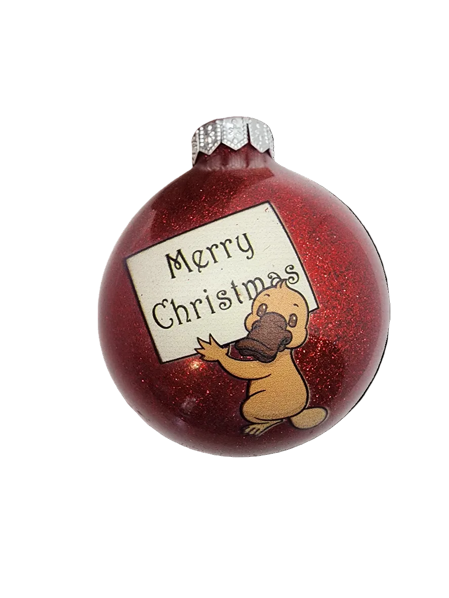 European Glass Christmas ornament of a Bauble | Platypus "Merry Christmas" (K)